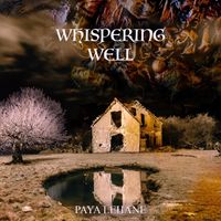Paya Lehane - Whispering Well