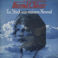 Bernd Clüver - Ein Stück von meinem Himmel
