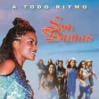 Son Damas - A Todo Ritmo