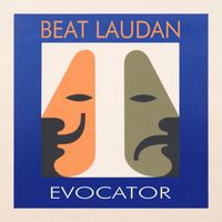 Beat Laudan - Evocator