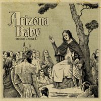 Arizona Baby - Second To None