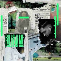 Dissident - Follow Me (Explicit)