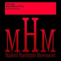 Vicente One More Time - La Música Es