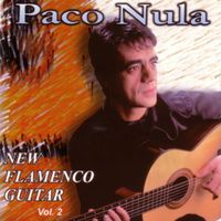 Paco Nula - New Flamenco Guitar (Vol. II)