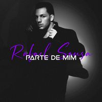 Rafael Sousa - Parte de Mim