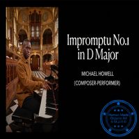Michael Howell - Impromptu No.1 in D Major