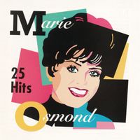 Marie Osmond - 25 Hits