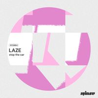 LAZE - stop the car