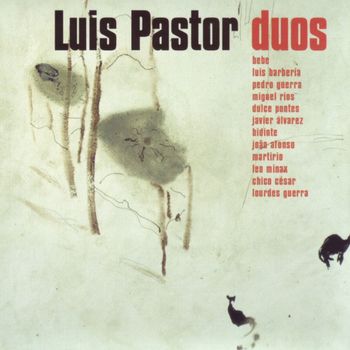 Luis Pastor - Dúos