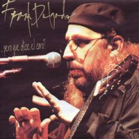 Frank Delgado - ... Pero, Qué Dice el Coro? (Live Recording)