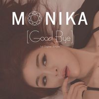 MONIKA - GOODBYE