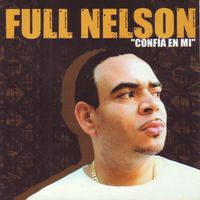Full Nelson - Confía en mi