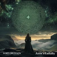 Fort Oblivion - Aeon`s Lullaby