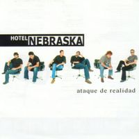 Hotel Nebraska - Ataque de Realidad