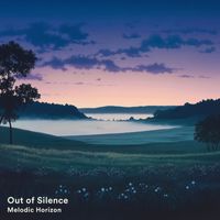 Out of Silence - Melodic Horizon
