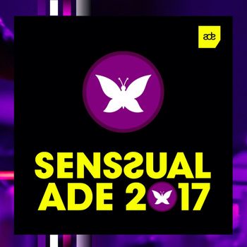 Various Artists - Senssual ADE 2017