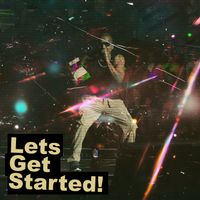 Dj Mad - Let's get started (Explicit)