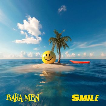 Baha Men - Smile