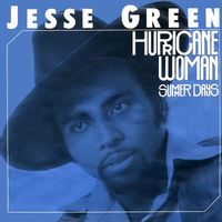 Jesse Green - Hurricane Woman