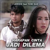 Jeriko - HARAPAN JADI DILEMA