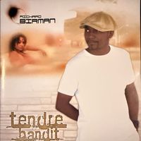 Richard Birman - TENDRE BANDIT (Explicit)