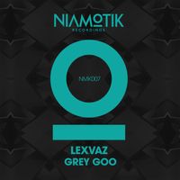 Lexvaz - Grey Goo