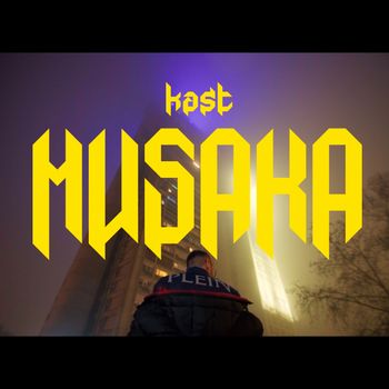 Kast - Musaka (Explicit)