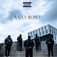 Five - A GUI BON I  (Explicit)