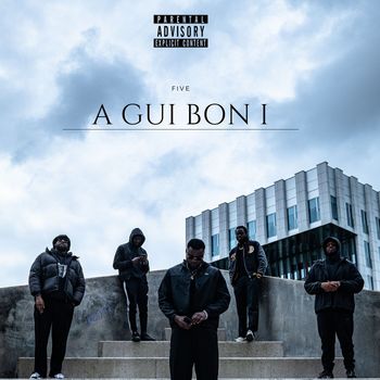 Five - A GUI BON I  (Explicit)
