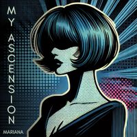 Mariana - My Ascension (Explicit)