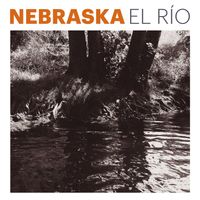 Nebraska - El Río