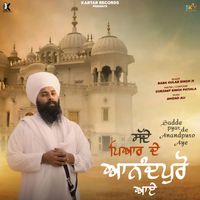 Baba Gulab Singh Ji - Sadde Pyar De Anandpuro Aye