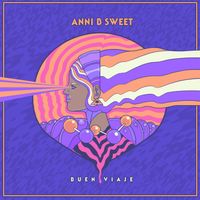Anni B Sweet - Buen Viaje