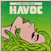 Havoc - El Agravio Mundial