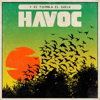 Havoc - Y Si Tiembla el Suelo