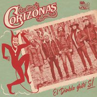 Corizonas - El Diablo gritó sí