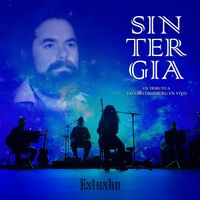 Estusha - Sintergía. Un Tributo a Jacobo Grinberg (En Vivo)