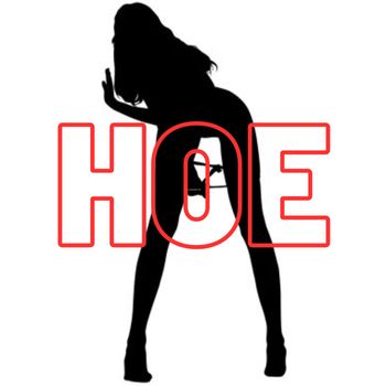 Nonsense - Hoe (Explicit)