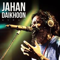 Asrar - Jahan Daikhoon