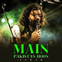 Asrar - Main Pakistan Hoon