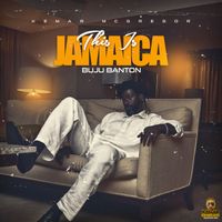 Buju Banton & Kemar McGregor - This Is Jamaica (Explicit)