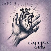 Cafeína Gris - Lado B