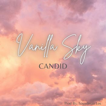 CANDID - Vanilla Sky