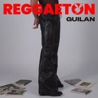 Guilan - Reggaeton