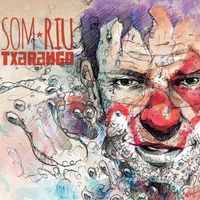 Txarango - Som Riu (Explicit)