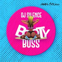 DJ Silence - Booty Buss