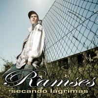 Ramses - Secando Lagrimas
