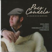 Paco Candela - El Crujir De Mi Montura