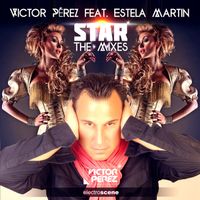 Victor Perez - Star (The Mixes)