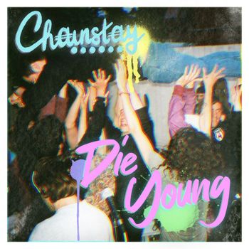 Chainstay - Die Young